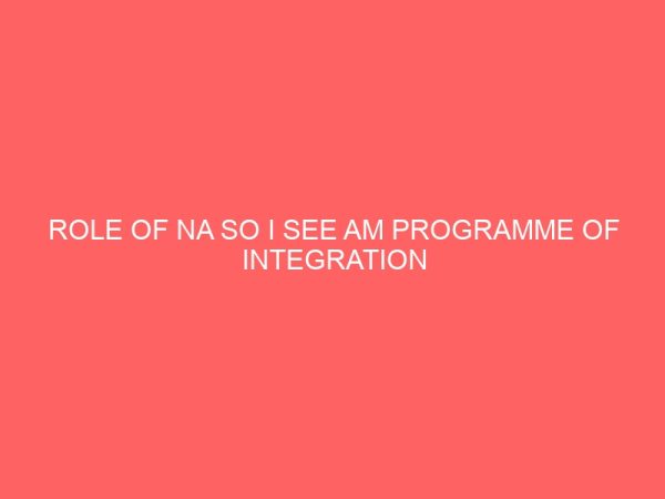 role of na so i see am programme of integration of the yoruba and egun ethnic groups 13115