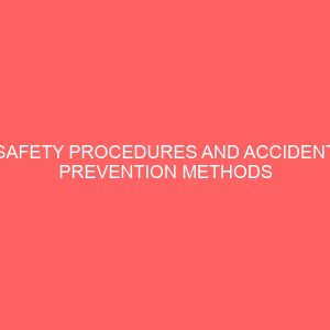 safety procedures and accident prevention methods in construction sites 19117