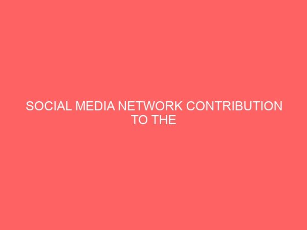 social media network contribution to the development of hospitality industry 31882