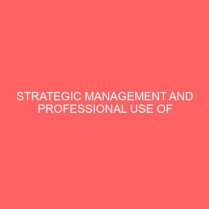 strategic management and professional use of accounting data for companies benefit case study of nigerian bottling company nigeria 13155