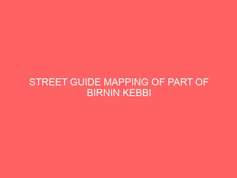 street guide mapping of part of birnin kebbi township 13462