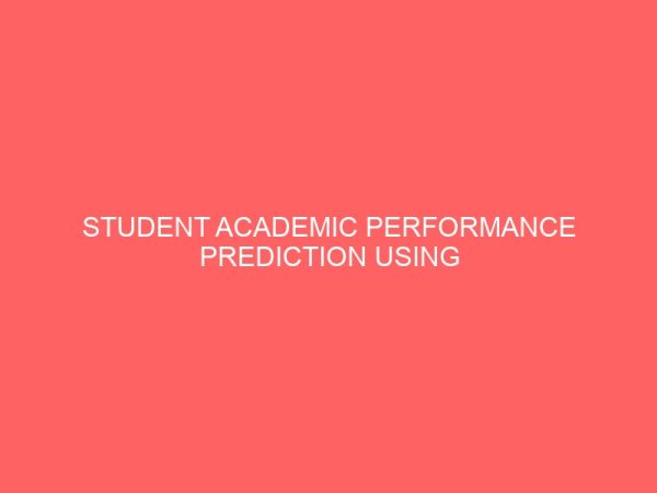 student academic performance prediction using artificial neural network 14068