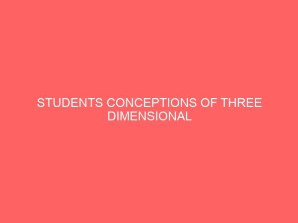 students conceptions of three dimensional 13575