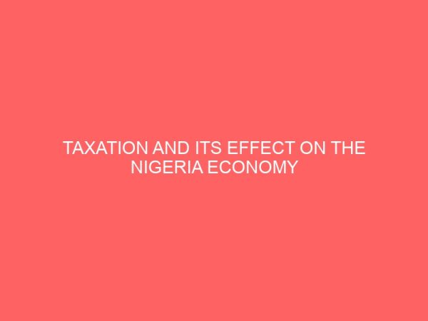 taxation and its effect on the nigeria economy 2000 2013 26762