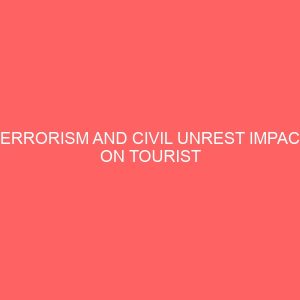 terrorism and civil unrest impact on tourist destination image case study nigeria 31521