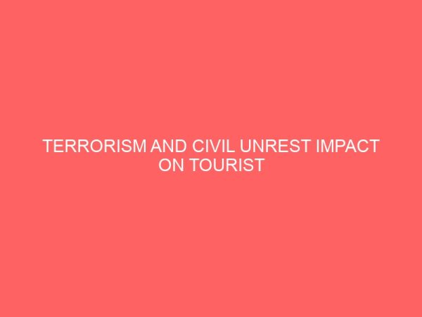 terrorism and civil unrest impact on tourist destination image case study nigeria 31521