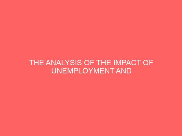 the analysis of the impact of unemployment and inflation on balance of payment in nigeria 1980 2010 30134