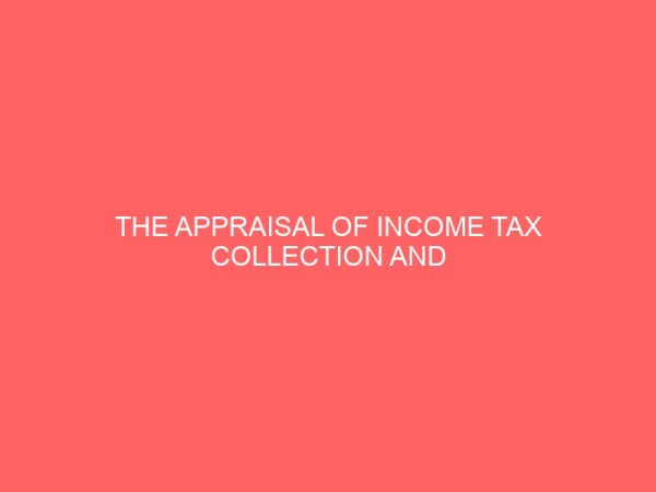 the appraisal of income tax collection and administration in nigeria 27494