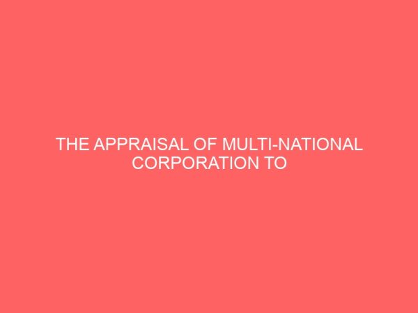 the appraisal of multi national corporation to the contribution of community development 27766