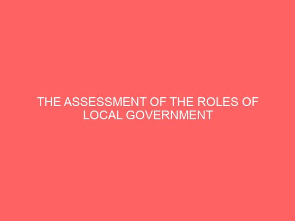 the assessment of the roles of local government towards rural development a case study of katcha local government area of niger state 39170