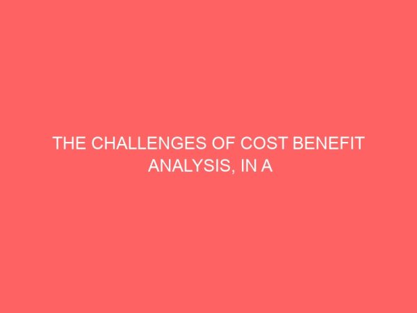 the challenges of cost benefit analysis in a computerized accounting system a case studyof coca cola bottling company enugu 26701