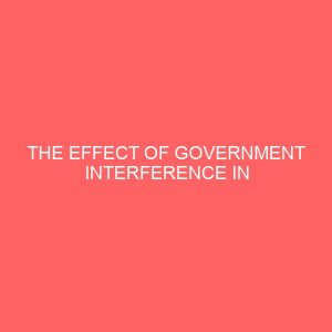 the effect of government interference in management of financial institution 27424