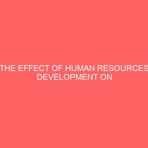 the effect of human resources development on organizational growth 2 35772