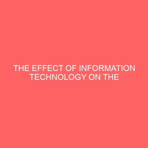 the effect of information technology on the productivity of a secretary in select business organization in imo state 41014