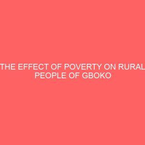 the effect of poverty on rural people of gboko local government 13971