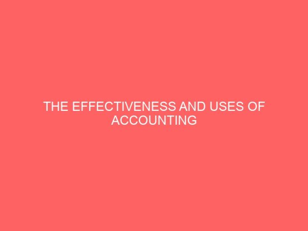 the effectiveness and uses of accounting information for decision making in public sector organization case study bank of agriculture 26150