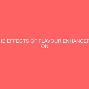 the effects of flavour enhancers on neurobehaviour and some biochemical parameters in rats 32312