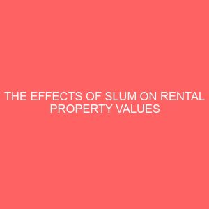 the effects of slum on rental property values 31200