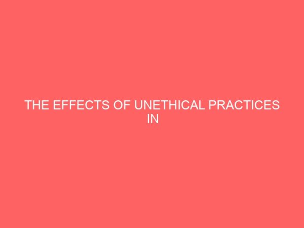 the effects of unethical practices in advertising a case study of vitafoam in nigeria 32818