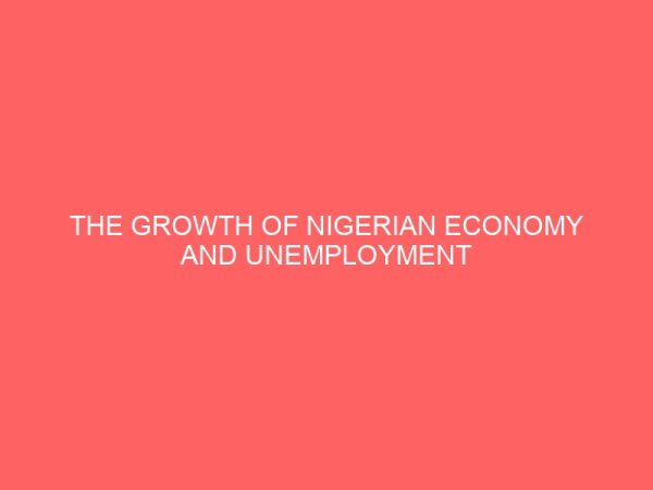 the growth of nigerian economy and unemployment 1980 2010 13005