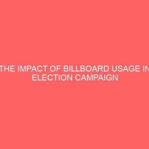 the impact of billboard usage in election campaign 2 17429