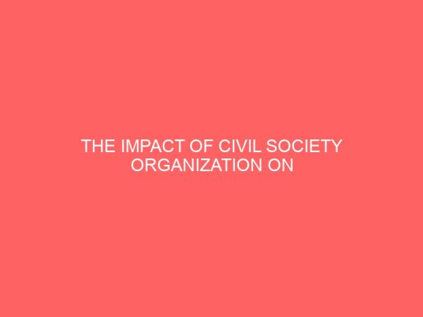 the impact of civil society organization on nigerias socio political development an appraisal of civil liberties organization 13145