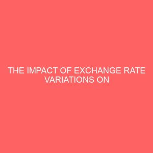 the impact of exchange rate variations on aggregate demand in nigera 1979 2013 29930