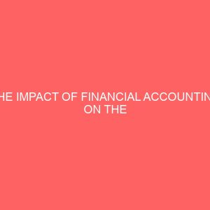the impact of financial accounting on the corporate performance of business organization a case study of nigerian breweries plc 26608