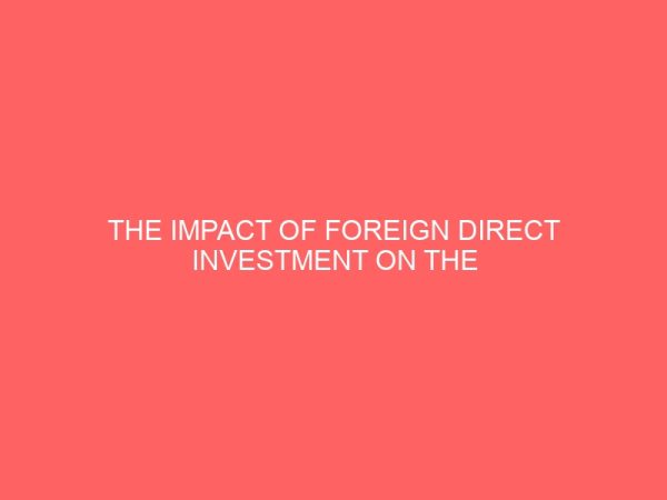 the impact of foreign direct investment on the growth of the nigerian economy 2005 2009 18841