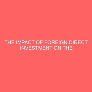 the impact of foreign direct investment on the nigerian economy 27588