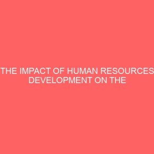 the impact of human resources development on the productivity of employees in an administrative organization 2 38886