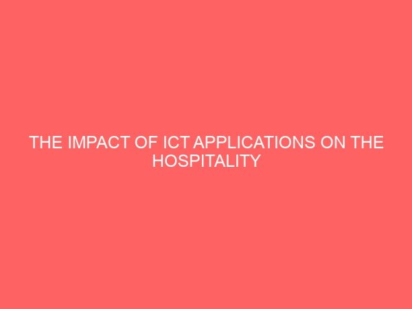 the impact of ict applications on the hospitality tourism industry 31668