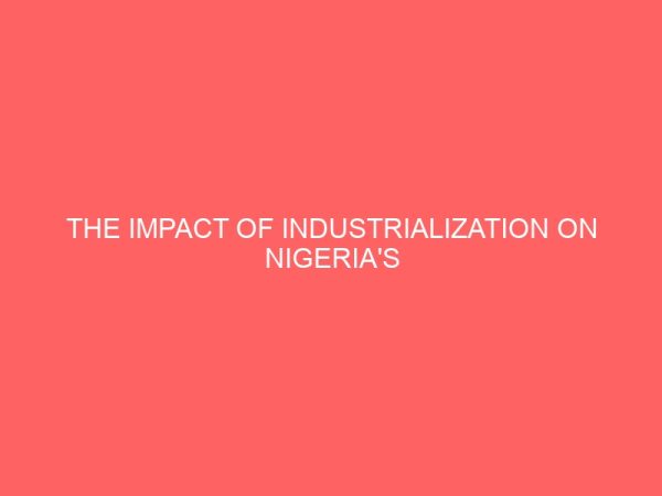 the impact of industrialization on nigerias economic development 13000
