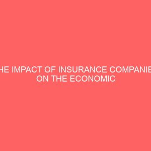 the impact of insurance companies on the economic development of nigeria 39504