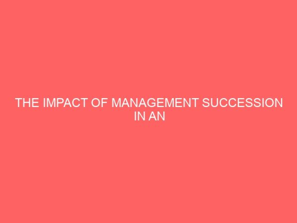 the impact of management succession in an organization goal attainment 27428