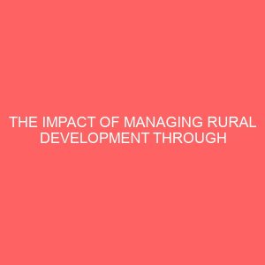 the impact of managing rural development through industralization 35816