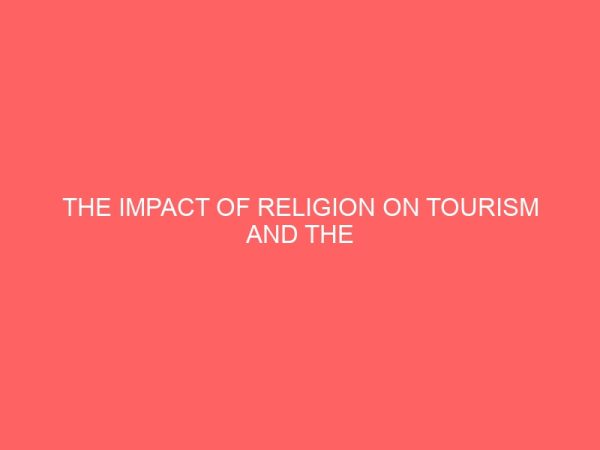 the impact of religion on tourism and the hospitality industry 13958