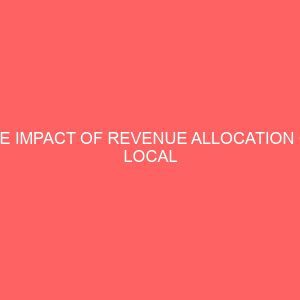 the impact of revenue allocation on local government performance 38584
