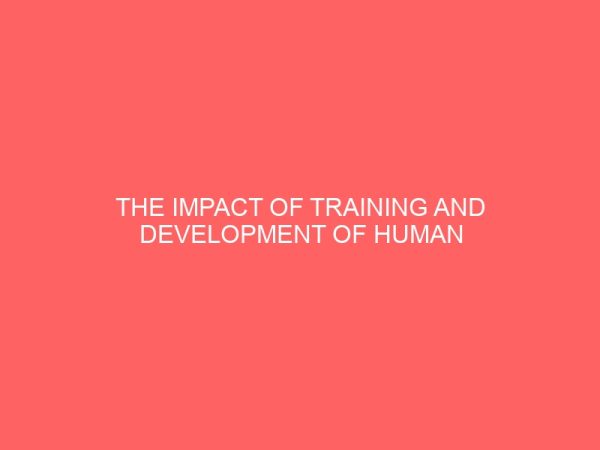 the impact of training and development of human resource as a critical factor in the banking sector 27412