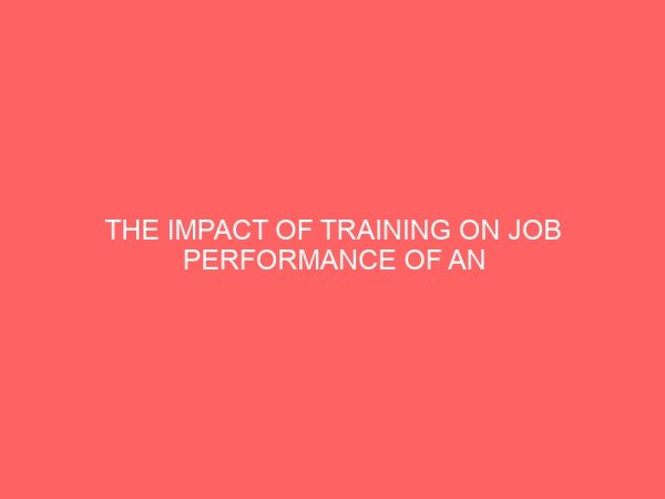 the impact of training on job performance of an organization 40910