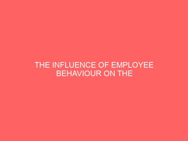 the influence of employee behaviour on the internal audit function of an organization a case study of p z industries plc aba 39640