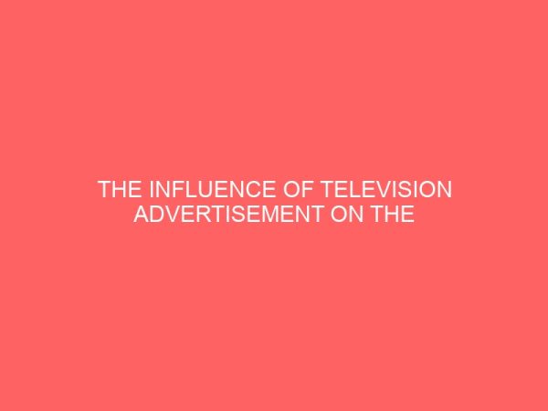the influence of television advertisement on the mental development of children case study of nta station 37229