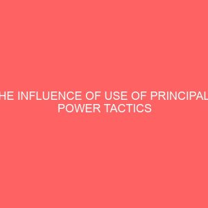 the influence of use of principals power tactics for teachers retention in government approved private secondary schools in anambra state 32048