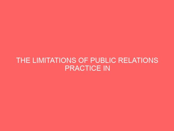 the limitations of public relations practice in developing countries 35829