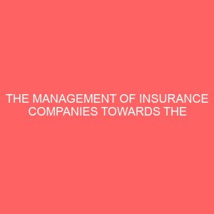 the management of insurance companies towards the development of business enterprises 27298