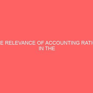 the relevance of accounting ratios in the analysis and interpretation of corporate performance case study of unilever nigeria plc lagos 17731