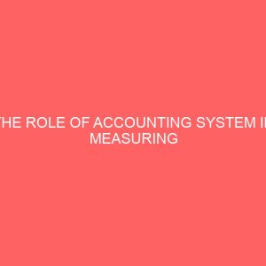 the role of accounting system in measuring organizational performance of a transport company 18590