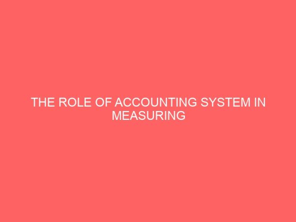 the role of accounting system in measuring organizational performance of a transport company 18590