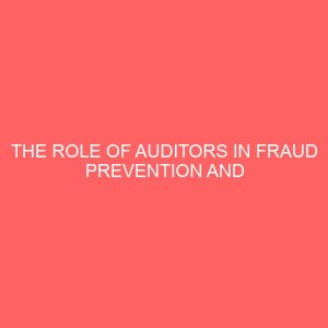 the role of auditors in fraud prevention and detection in an organization 25870