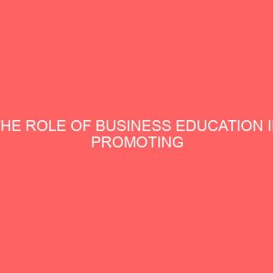 the role of business education in promoting entrepreneurship development in nigeria 36355